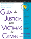 Guia de Justicia para Victimas del Crimen